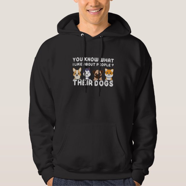 Veste À Capuche Vous savez ce que j'aime chez les gens Leurs chien (Devant)
