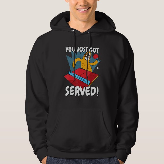 Veste À Capuche Vous venez de servir au Sloth Tennis de Table Ping (Devant)