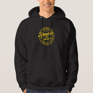Veste À Capuche Vous voulez mon attention parlons de la collection