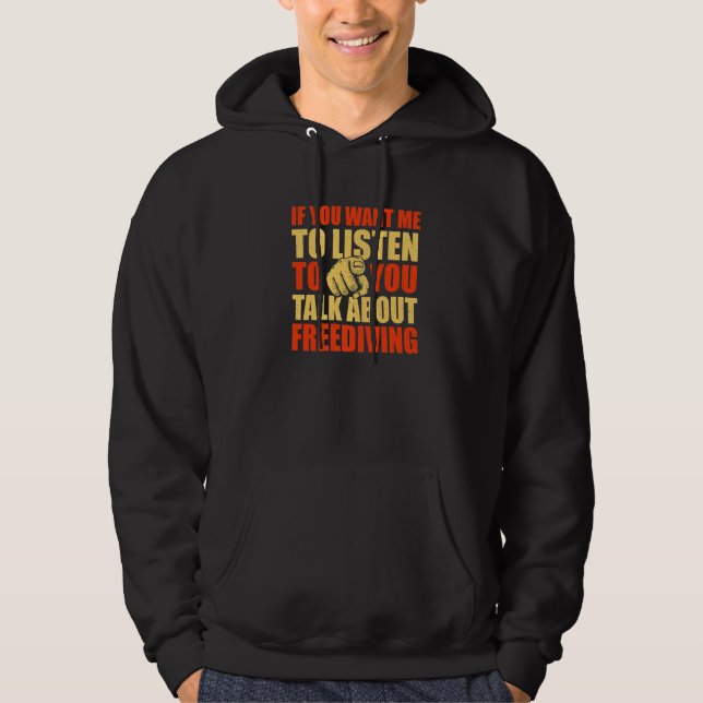 Veste À Capuche Vous voulez que j'écoute parler de la plongée en a (Devant)