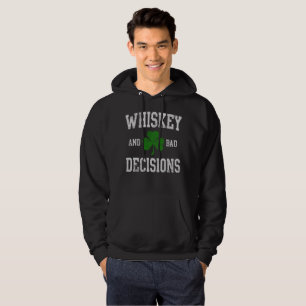 Veste À Capuche Whiskey et jour de mauvais St Patrick de décision