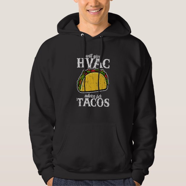 Veste À Capuche Will give HVAC advice for tacos  HVAC professional (Devant)