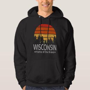 Veste À Capuche Wisconsin State Home Of The Brave Wisconsin Love