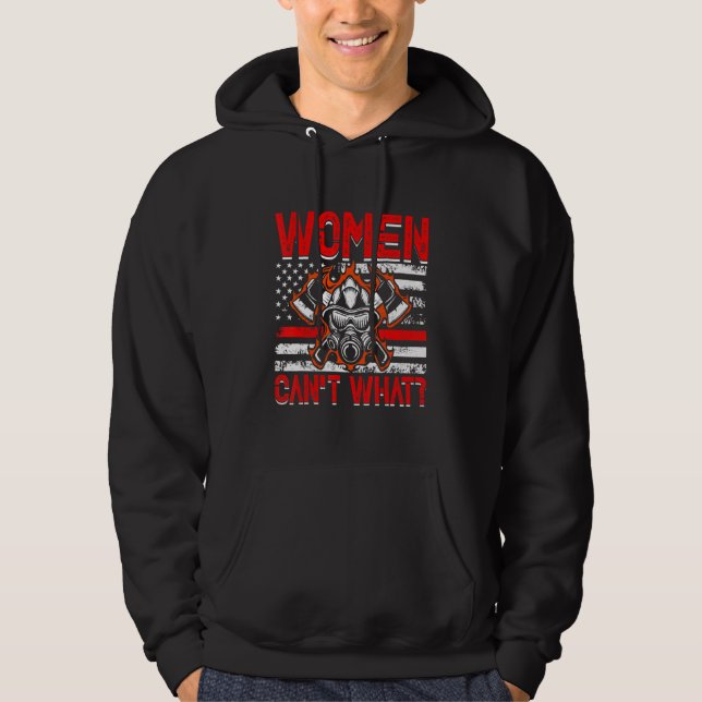 Veste À Capuche Women Can't What Firefighter American Flag Funny F (Devant)