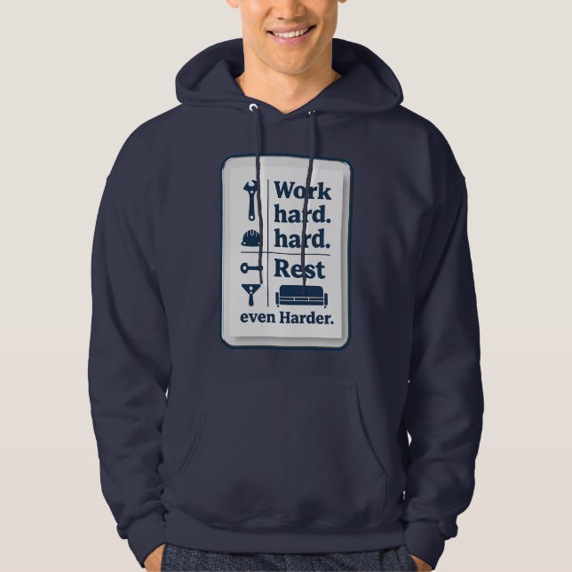 Veste À Capuche Work Hard Rest Even Harder Minimal Worker Design (Devant)