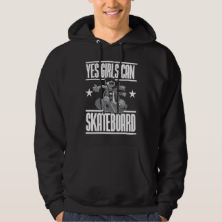 Veste À Capuche Yes Girls Can Skateboard  For Skateboarding Women
