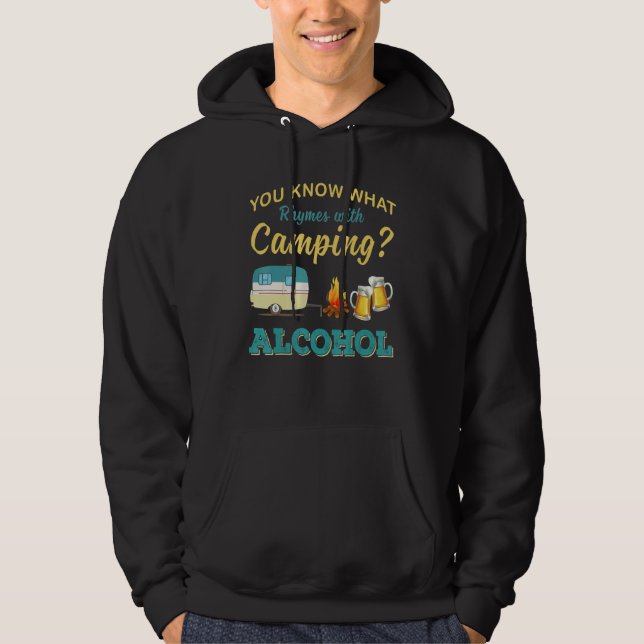 Veste À Capuche You Know What Rhymes With Camping Alcohol Drinking (Devant)