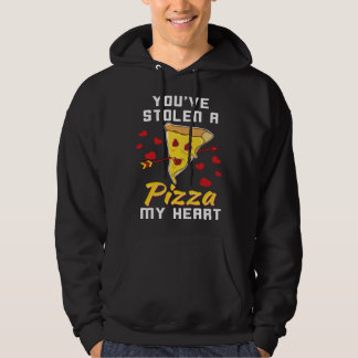 Veste À Capuche You Stole A Pizza Of My Heart  Valentines
