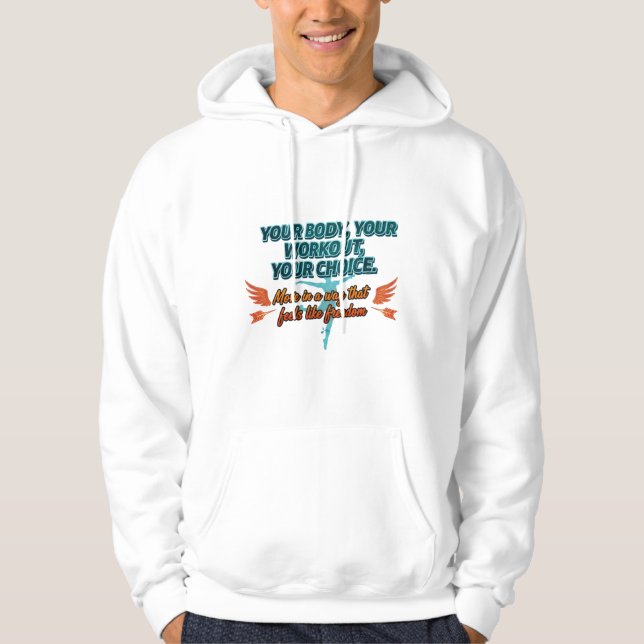Veste À Capuche Your Body Your Workout Your Choice (Devant)