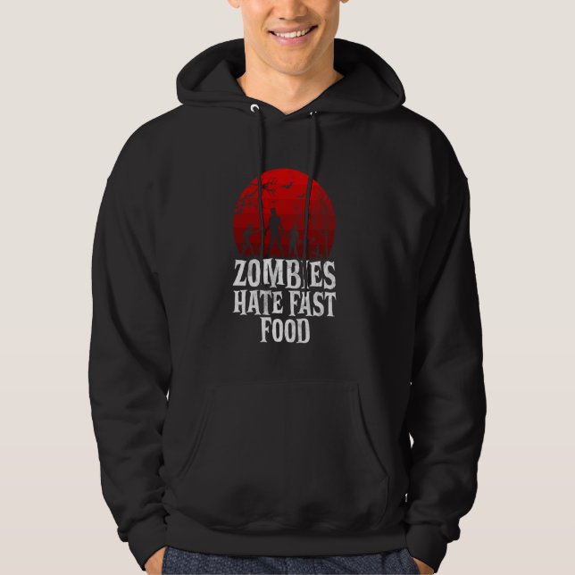 Veste À Capuche Zombies Hate Fast Food Zombies (Devant)