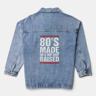 Veste En Jean 80's Made Hip hop 90's Raised Apparel