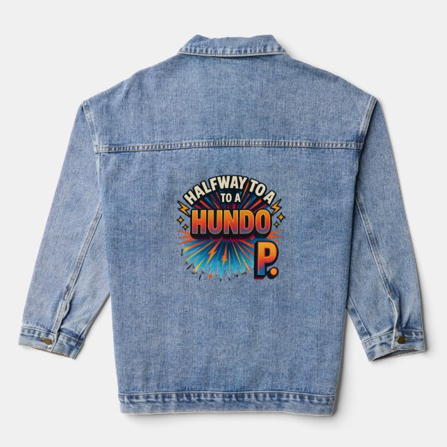 Veste En Jean À mi-chemin d'un Hundo - Motivationnel (Verso)