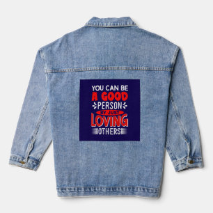 Veste En Jean Aimez les autres Soyez une bonne personne Citation