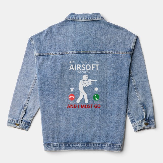 Veste En Jean Airsoft Appelle Et Je Dois Y Aller (Verso)
