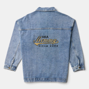 Veste En Jean AKA Mommy depuis...