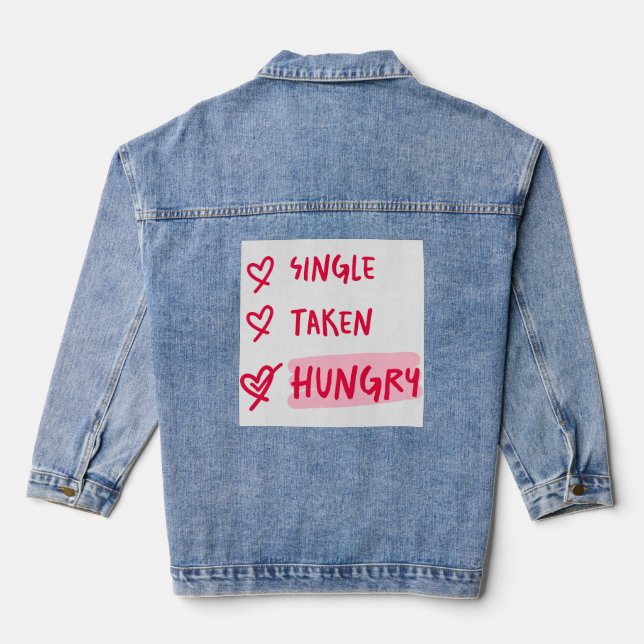 Veste En Jean Art de citation de relation drôle Unique Pris Faim (Verso)
