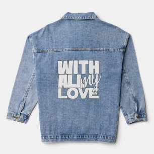 Veste En Jean Avec tout mon amour