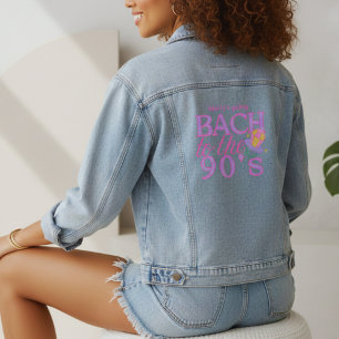 Veste En Jean Bach to the 90s - Retro Bachelorette Party Design