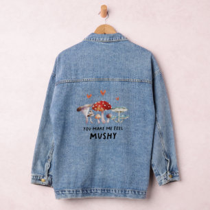Veste En Jean Champignons Vous Me Faites Sentir Mushy