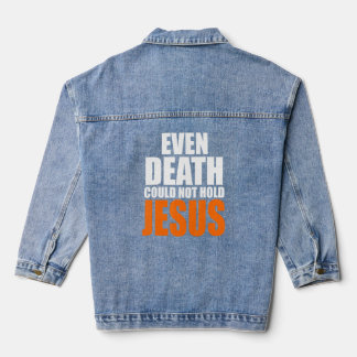 Veste En Jean Christ est même mort ne pouvait pas tenir Jésus Ch