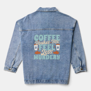 Veste En Jean Citation Amusante De Café
