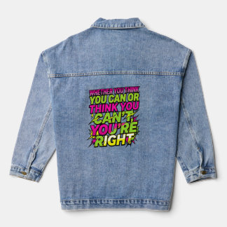Veste En Jean Citation Motivante Que Vous Pensiez Pouvoir