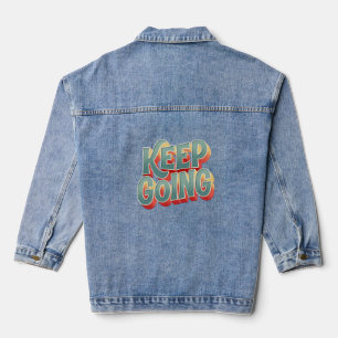 Veste En Jean Conception de lettrage 3D "Continuez" Groovy Posit