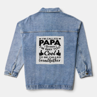 Veste En Jean "Cool Papa T-Shirt - Je suis trop Cool pour être a