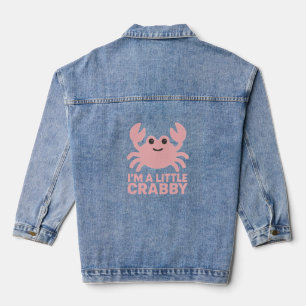 Veste En Jean Crabe Rose – Douce “Je suis un peu grincheux”