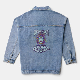 Veste En Jean Détruisez tous les hommes qui abusent de leur pouv