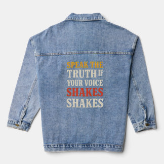 Veste En Jean "Dites la vérité si votre voix tremble" | Empoweri