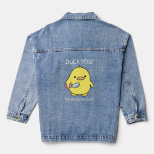 Veste En Jean Duck You, Duckkku Duck Funny