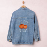 Veste En Jean Emmenez-Moi Au Patch Citrouille<br><div class="desc">Veste denim rustique et moderne pour la saison d'automne avec illustration aquarelle de citrouilles oranges avec un texte qui dit "emmenez-moi au patch citrouille."</div>
