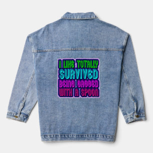 Veste En Jean Étranglé avec une cuillère Survivant Drôle slogan