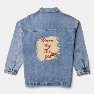 Veste En Jean Faites de grands rêves cette année 2027 Typographi