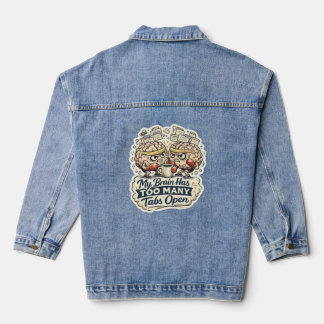 Veste En Jean Funny T-Shirt Mon Cerveau A Trop D'Onglets Ouverts