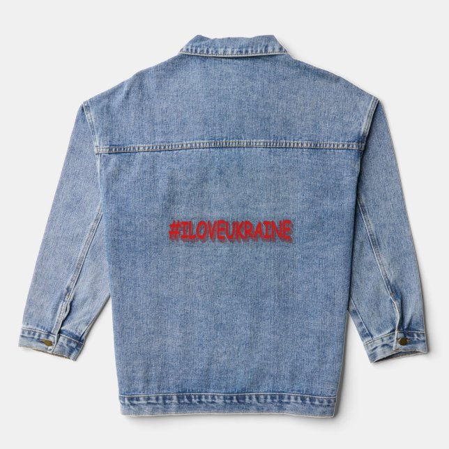 Veste En Jean "#I LOVE UKRAINE" Belle conception. Commandez dès  (Verso)