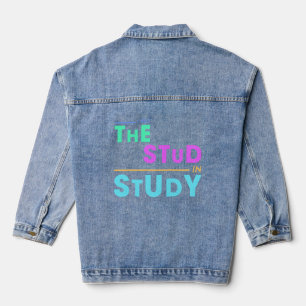 Veste En Jean I Put the Stud in Study - Drôle Student Design