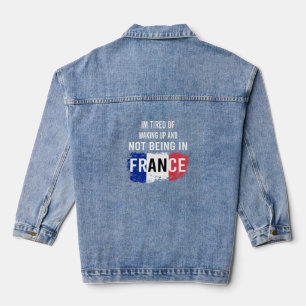 Veste En Jean Je suis fatigué de me réveiller et de ne pas être