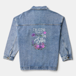 Veste En Jean Je Vais Être Une Grande Soeur Promue À Big Sist
