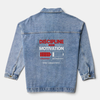 Veste En Jean La Discipline Plutôt que la Motivation – Restez Co