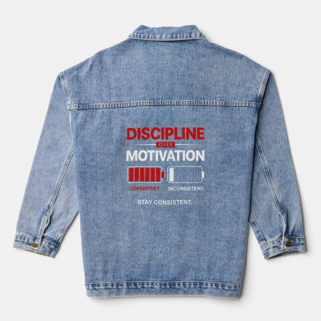 Veste En Jean La Discipline Plutôt que la Motivation – Restez Co (Verso)