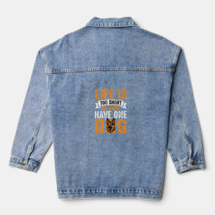 Veste En Jean La vie est trop courte Graphique amateur de chiens