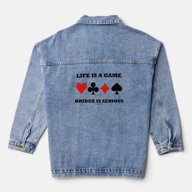 Veste En Jean La Vie Est Un Pont De Jeu Est Sérieux Quatre Costu (Verso)
