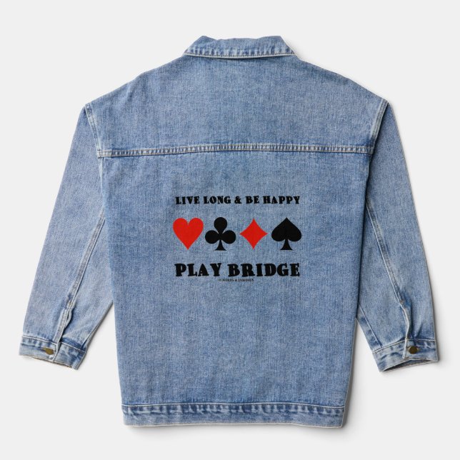 Veste En Jean Live Long and Be Happy Play Bridge Four Card Suits (Verso)