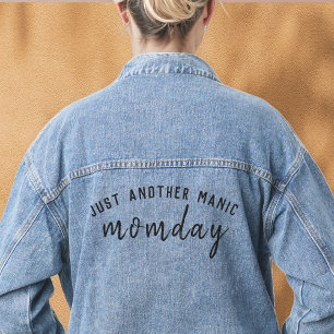 Veste En Jean Manic momday Modern Mother's Day Pun