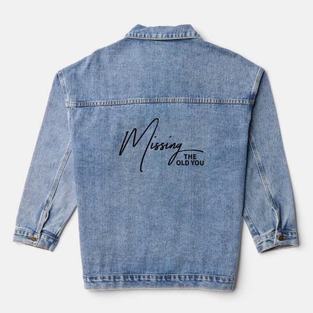 Veste En Jean Manque de l'ancien toi - Profond Désir & Relation (Verso)