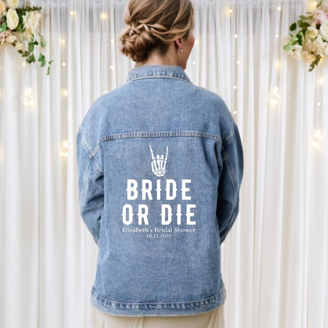 Veste En Jean Mariée ou Mourir Squelette Cadeau Personnalisé pou (Bride or Die Skeleton Personalized Bridal Shower Denim Jacket
)