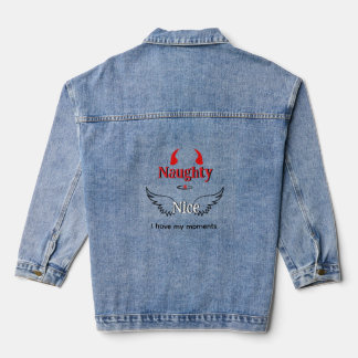 Veste En Jean Naughty and Nice I Have My Moments Denim Jacket
