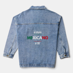 Veste En Jean Ni Chair in Fifi Uniquement Mexicain AMLO Amlito M